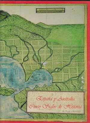 Imagen del vendedor de ESPAA Y AUSTRALIA CINCO SIGLOS DE HISTORIA (Ilustrado con fotos d/texto y lminas color) a la venta por CALLE 59  Libros
