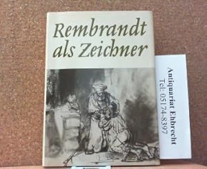 Bild des Verkufers fr Rembrandt als Zeichner. zum Verkauf von Antiquariat Ehbrecht - Preis inkl. MwSt.