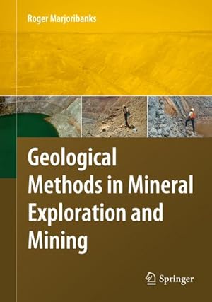 Image du vendeur pour Geological Methods in Mineral Exploration and Mining mis en vente par AHA-BUCH GmbH