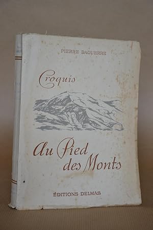 Bild des Verkufers fr Croquis Au Pied Des Monts zum Verkauf von Librairie Raimbeau