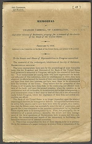 Memorial of Charles Carroll, of Carrollton, and other citizens of Baltimore, praying for a renewa...