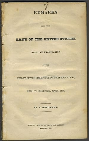 Remarks upon the Bank of the United States, being an Examination of the Report of the Committee o...