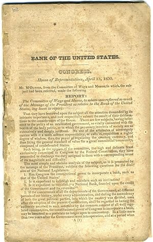 Bank of the United States. Congress. House of Representatives, April 13, 1830. Report: The Commit...