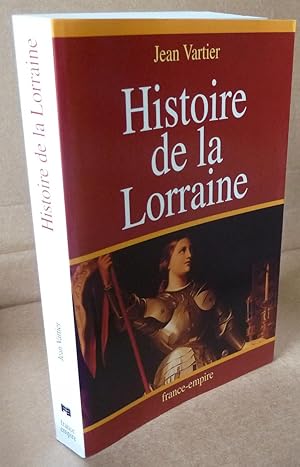 Image du vendeur pour HISTOIRE DE LA LORRAINE mis en vente par Librairie Thot