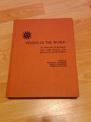 Imagen del vendedor de Deserts of the World : An Appraisal of Research into Their Physical and Biological Environments a la venta por H&G Antiquarian Books