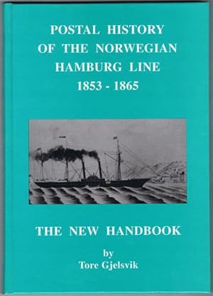 Imagen del vendedor de Postal History of the Norwegian Hamburg Line 1853-1865. a la venta por Pennymead Books PBFA