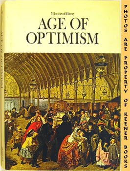 Bild des Verkufers fr Age Of Optimism : Milestones Of History Series zum Verkauf von Keener Books (Member IOBA)