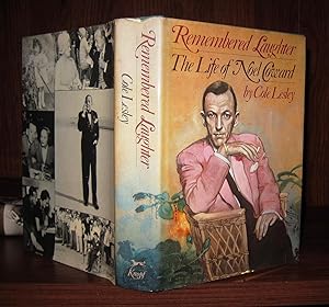 Seller image for REMEMBERED LAUGHTER The Life of Noel Coward for sale by Rare Book Cellar