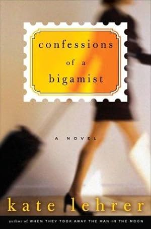 Seller image for Confessions Of A Bigamist for sale by Bookmarc's