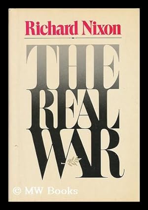 Image du vendeur pour The Real War mis en vente par MW Books Ltd.