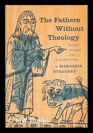 Image du vendeur pour The Fathers Without Theology mis en vente par MW Books Ltd.