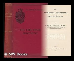 Seller image for The Free-Trade Movement and its Results for sale by MW Books Ltd.