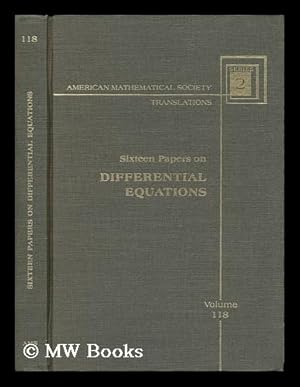 Immagine del venditore per Sixteen Papers on Differential Equations / by D. M. Galin . [Et Al. ] venduto da MW Books Ltd.