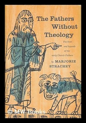 Imagen del vendedor de The Fathers Without Theology a la venta por MW Books