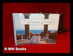 Seller image for The Dining Room / Diane Berger ; Photographs by Fritz Von Der Schulenburg for sale by MW Books