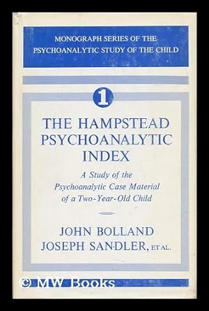 Seller image for The Hampstead Psychoanalytic Index - a Study of the Psychoanalytic Case Material of a Two-Year-Old Child for sale by MW Books