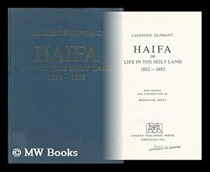 Seller image for Haifa : Or, Life in the Holy Land, 1882-1885 for sale by MW Books