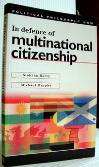 Imagen del vendedor de In Defence of Multinational Citizenship a la venta por Peter Sheridan Books Bought and Sold