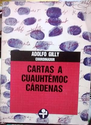 Imagen del vendedor de Cartas a Cuauhtmoc Crdenas a la venta por Librera Monte Sarmiento