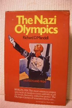 Seller image for The Nazi Olympics. for sale by Quinn & Davis Booksellers