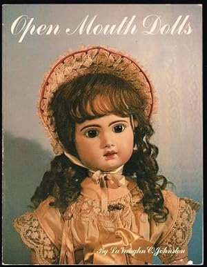 Open Mouth Dolls (SIGNED FIRST EDITION)