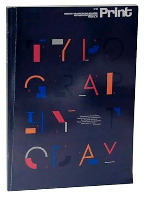 Print America's Graphic Design Magazine XL:VI November/December 1986 - Typography Today