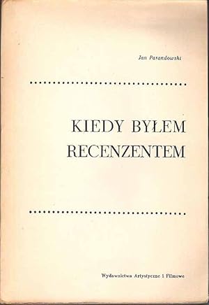 Imagen del vendedor de Kiedy bylem recenzentem a la venta por POLIART Beata Kalke