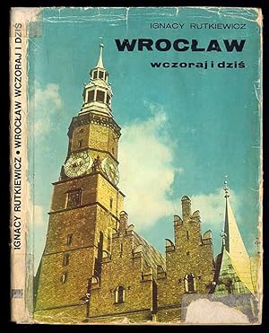 Seller image for Wroclaw wczoraj i dzis. Informator turystyczny for sale by POLIART Beata Kalke