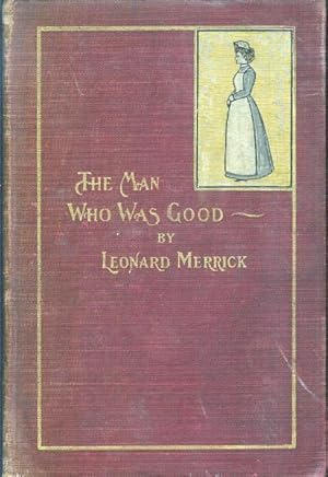 Imagen del vendedor de The Man Who Was Good a la venta por John McCormick