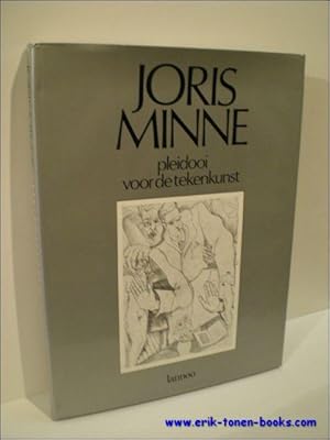 Image du vendeur pour JORIS MINNE, pleidooi voor de tekenkunst. Voorwoord van zijn vrienden: Luc Demeester/Leon Rochtus/Leo Spruyt e.a. mis en vente par BOOKSELLER  -  ERIK TONEN  BOOKS