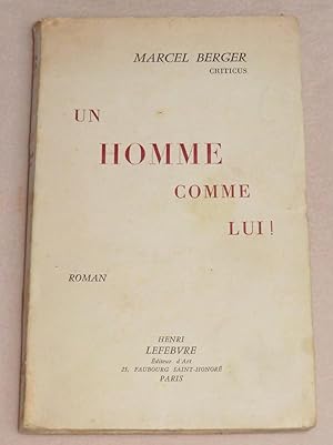 Bild des Verkufers fr UN HOMME COMME LUI ! - Roman zum Verkauf von LE BOUQUINISTE