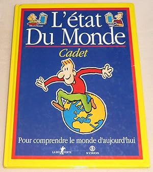 Imagen del vendedor de L'ETAT DU MONDE - Cadet a la venta por LE BOUQUINISTE