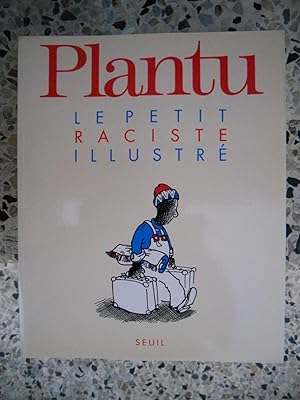 Seller image for Le petit raciste illustre for sale by Frederic Delbos