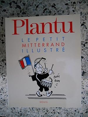 Seller image for Le petit Mitterrand illustre for sale by Frederic Delbos