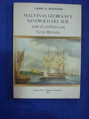 Seller image for MALVINAS, GEORGIAS Y SANDWICH DEL SUR ANTE EL CONFLICTO CON GRAN BRETAA for sale by Ernesto Julin Friedenthal