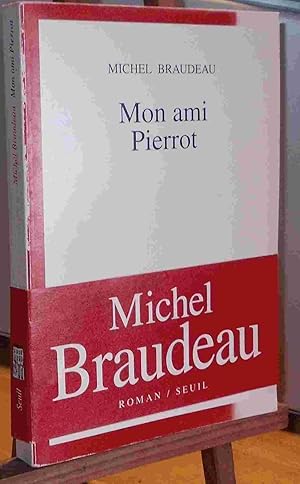 Seller image for MON AMI PIERROT for sale by Livres 113