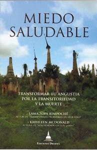 Bild des Verkufers fr MIEDO SALUDABLE: TRANSFORMAR TU ANGUSTIA POR LA TRANSITORIEDAD Y LA MUERTE zum Verkauf von KALAMO LIBROS, S.L.