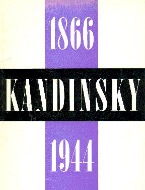 Imagen del vendedor de Vasily Kandinsky, 1866-1944: A Retrospective Exhibition a la venta por LEFT COAST BOOKS