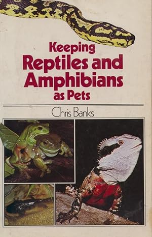 Seller image for Keeping Reptiles and Amphibians as Pets for sale by Frank's Duplicate Books