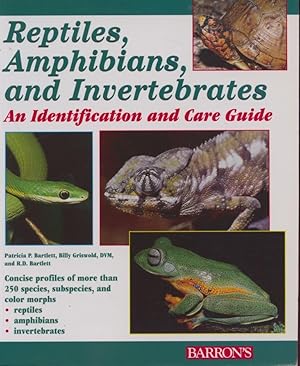 Bild des Verkufers fr Reptiles, Amphibians, and Invertebrates - An Identification and Care Guide zum Verkauf von Frank's Duplicate Books