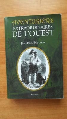 Seller image for AVENTURES EXTRAORDINAIRES DE L'OUEST for sale by KE�MOLA