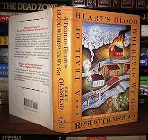 Seller image for A TRAIL OF HEART'S BLOOD WHEREVER WE GO A Novel for sale by Rare Book Cellar