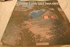 Image du vendeur pour When You're A Long, Long Way From Home mis en vente par Hastings of Coral Springs