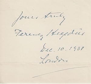 Autograph / signature of the Hungarian violinist and student of Hubay, Ferencz Hegedüs. Dated, De...