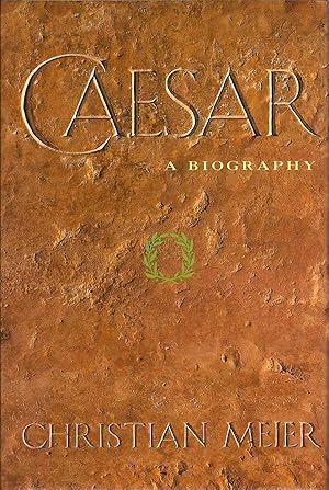 Bild des Verkufers fr Caesar A Biography zum Verkauf von First Place Books - ABAA, ILAB