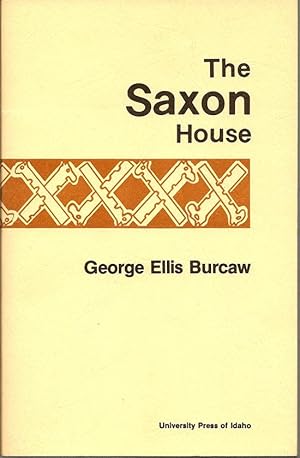 Seller image for The Saxon House for sale by First Place Books - ABAA, ILAB