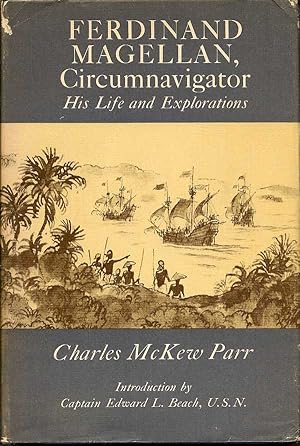 Bild des Verkufers fr Ferdinand Magellan, Cirmcumnavigator His Life and Exploration zum Verkauf von First Place Books - ABAA, ILAB