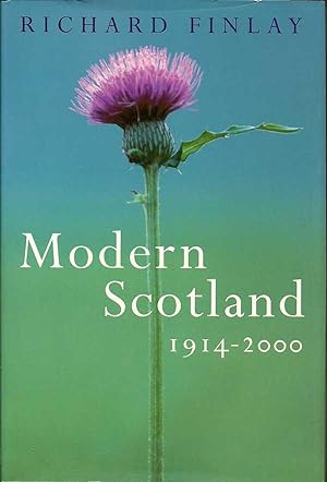 Bild des Verkufers fr Modern Scotlan 1914-2000 zum Verkauf von First Place Books - ABAA, ILAB