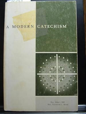 Seller image for A MODERN CATECHISM for sale by The Book Abyss