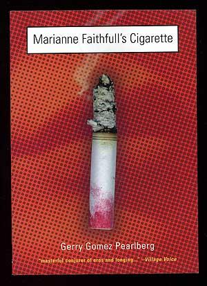 Imagen del vendedor de Marianne Faithfull's Cigarette a la venta por Between the Covers-Rare Books, Inc. ABAA